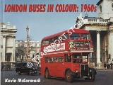 London Buses in Colour: 1960s  by McCORMACK, Kevin 